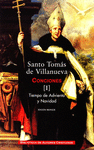 OBRAS COMPLETAS DE SANTO TOMS DE VILLANUEVA. I: CONCIONES 1-40. TIEMPO DE ADVIE