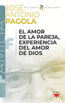 AMOR DE LA PAREJA, EXPERIENCIA DEL AMOR DE DIOS