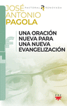 UNA ORACIN NUEVA PARA UNA NUEVA EVANGELIZACIN