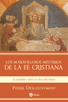 MARAVILLOSOS MISTERIOS DE LA FE CRISTIANA