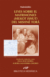 MAIMNIDES: LEYES SOBRE EL MATRIMONIO DEL MISHN TOR